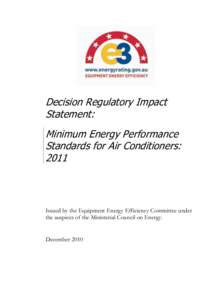 Decision Regulatory Impact Statement: Minimum Energy Performance Standards for Air Conditioners: 2011