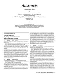 Abstracts Volume 45, No. 4 Abstracts to be presented at the meeting of the North-Central Section of The Geological Society of America and associated societies. Kalamazoo, MI