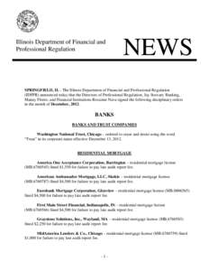 Illinois Department of Financial and Professional Regulation NEWS  SPRINGFIELD, IL - The Illinois Department of Financial and Professional Regulation