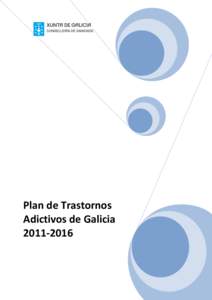 Plan de Trastornos Adictivos de Galicia[removed] Plan de Trastornos Adictivos de Galicia[removed]