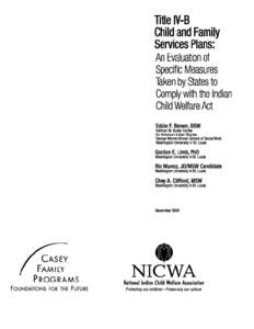 Child and Family Services Review / Association on American Indian Affairs / Child Welfare Services / Americas / Administration for Children and Families / Foster care / Child and family services / Child protection / History of North America / Social programs / Indian Child Welfare Act / Family