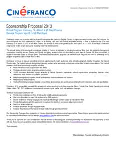 Canadian Registered Charity 872263975RR0001  Sponsorship Proposal 2013 School Program: February 19 – March 4 @ Bloor Cinema General Program: April 5-14 @ The Royal