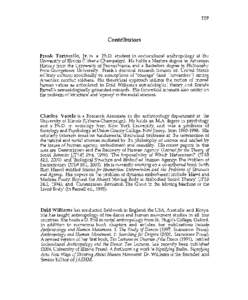 119  Contributors Frank Tortorello, Jr. is a Ph.D student in sociocultural anthropology at the University of Illinois (Urbana~Champaign). He holds a Masters degree in American History from the University of Pennsylvania,