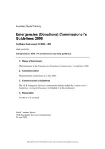 Australian Capital Territory  Emergencies (Donations) Commissioner’s Guidelines 2006 Notifiable Instrument NI 2006 – 222 made under the