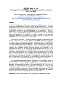 INSPIRE State of Play Development of the NSDI in 32 European countries between 2002 and 2007 Danny Vandenbroucke1, Katleen Janssen2 and Jos Van Orshoven1 1 K.U.Leuven, Spatial Applications Division