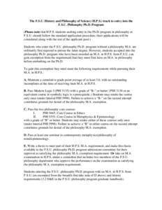 The F.S.U. History and Philosophy of Science (H.P.S.) track to entry into the F.S.U. Philosophy Ph.D. Program (Please note that H.P.S. students seeking entry to the Ph.D. program in philosophy at F.S.U. should follow the