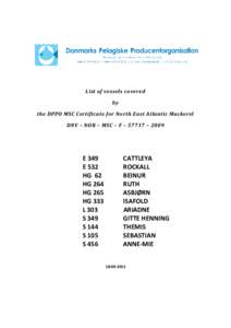 List of vessels covered by the DPPO MSC Certificate for North East Atlantic Mackerel DNV – NOR – MSC – F – 57717 – 2009  E 349