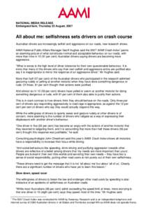 Selfishness Sets Drivers on Crash Course - Media Release Aug07