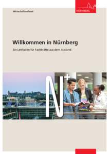 Willkommen in Nürnberg - Ein Leitfaden für Fachkräfte aus dem Ausland