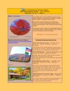 U.S. Forest Service Fall Color Report  Cherokee National Forest – east Tennessee September 22, 2014 – Report 1  Color (or Expectation):
