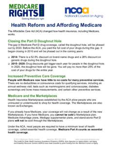 Healthcare reform in the United States / Presidency of Lyndon B. Johnson / United States / Medicare / Medicaid / Medigap / Patient Protection and Affordable Care Act / United States National Health Care Act / Medicare Prescription Drug /  Improvement /  and Modernization Act / Health / Pharmaceuticals policy / Federal assistance in the United States