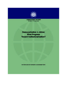 This page is intentionally kept blank.  This paper does not represent US Government views. Democratization in Africa: What Progress toward Institutionalization?