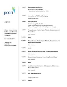 9:00 AM  Welcome and Introductions Romana Hasnain-Wynia, MS, PhD Program Director, Addressing Disparities, PCORI