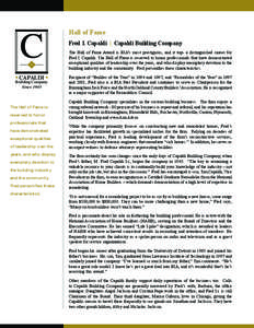 Hall of Fame Fred I. Capaldi | Capaldi Building Company The Hall of Fame Award is BIA’s most prestigious, and it tops a distinguished career for Fred I. Capaldi. The Hall of Fame is reserved to honor professionals that