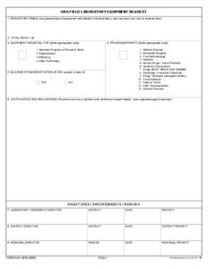 ORA FIELD LABORATORY EQUIPMENT REQUEST 1. REQUESTED ITEM(S) (List general type of equipment with detailed individual items, part numbers, and cost on reverse side.) 2. TOTAL PRICE: = $ 3. EQUIPMENT ESSENTIAL FOR (Enter a