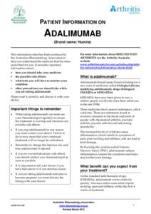 PATIENT INFORMATION ON  ADALIMUMAB (Brand name: Humira) This information sheet has been produced by the Australian Rheumatology Association to
