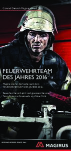 Conrad Dietrich Magirus AwardFEUERWEHRTEAM DES JAHRES 2016 Magirus startet die Suche nach dem FEUERWEHRTEAM DES JAHRES 2016.