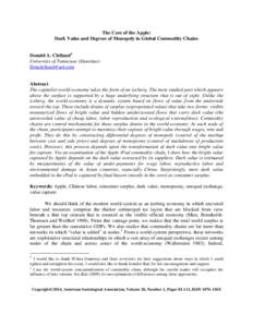 The Core of the Apple: Dark Value and Degrees of Monopoly in Global Commodity Chains Donald A. Clelland 1 University of Tennessee (Emeritus) [removed]