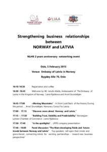 Strengthening business relationships between NORWAY and LATVIA NLHK 2 years anniversary networking event  Oslo, 5 February 2015
