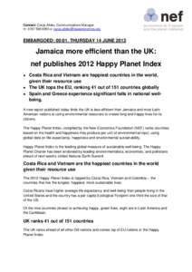 Contact: Carys Afoko, Communications Manager m: [removed]e: [removed] EMBARGOED: 00:01, THURSDAY 14 JUNE[removed]Jamaica more efficient than the UK: