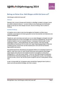 spm  Frühjahrstagung 2014 Beitrag von Rainer Grau: Geht Morgen wirklich die Sonne auf? Geht Morgen wirklich die Sonne auf?