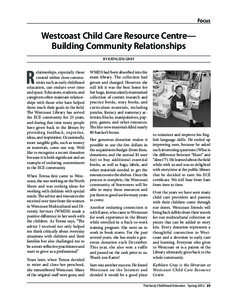 Focus  Westcoast Child Care Resource Centre— Building Community Relationships by Kathleen Gray