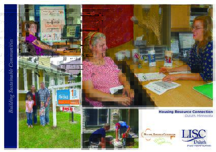 Building Sustainable Communities  Housing Resource Connection Duluth, Minnesota  LISC Program Profile: