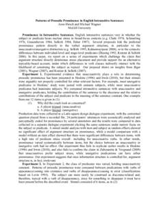 Patterns of Prosodic Prominence in English Intransitive Sentences Aron Hirsch and Michael Wagner McGill University Prominence in Intransitive Sentences. English intransitive sentences vary in whether the subject or predi