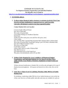 SUMMARY OF FACILITY USE For Registered Student Organizations and Individual Students The full policy may be found at http://www.ou.edu/content/studentlife/get_involved/student_organizations/policies.html A. OUTDOOR AREAS