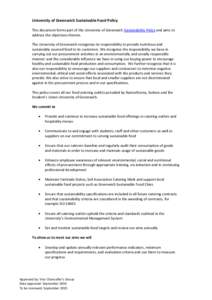 University of Greenwich Sustainable Food Policy This document forms part of the University of Greenwich Sustainability Policy and aims to address the objectives therein. The University of Greenwich recognises its respons