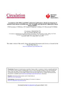 Associations of the HDL2 and HDL3 cholesterol subfractions with the development of ischemic heart disease in British men. The Caerphilly and Speedwell Collaborative Heart Disease Studies.