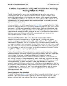 Read Me: CA IOU Interconnection Data  last updated: California Investor Owned Utility (IOU) Interconnection Net Energy Metering (NEM) Solar PV Data