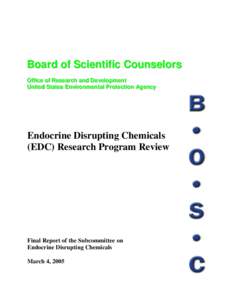 EDC Subcommittee Report - Endocrine Disrupting Chemicals (EDC) Research Program Review