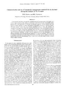 AmericanMineralogist,Volume 81,pages[removed],1996  Characterizationand use of isotopically homogeneousstandardsfor in situ laser ratios microprobe analysisof 34S/32S D.E. CnowE ANDR.G. VlucnlN