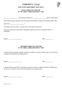 FORM REIT 2 - Group REAL ESTATE INVESTMENT TRUST (REIT) NOTICE UNDER SECTION 705E OF THE TAXES CONSOLIDATION ACT[removed]____________________ , the principal company of ____________________ group, hereby gives