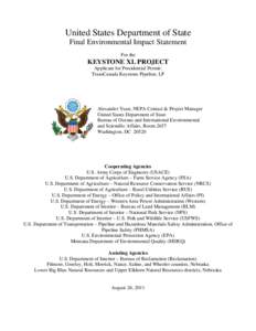 United States / Land management / Keystone Pipeline / Natural Resources Conservation Service / Pipeline and Hazardous Materials Safety Administration / Bureau of Land Management / United States Bureau of Reclamation / United States Department of the Interior / Keystone / Environment of the United States / Conservation in the United States / Wildland fire suppression