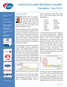 Automotive Supplier Excellence Australia Newsletter – July 2014 Director’s Message Volume 6, Issue #02 July, 2014