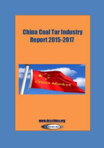 China Coal Tar Industry Report[removed]www.dccchina.org  DCCC