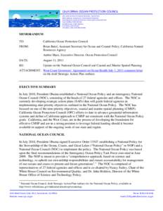 CALIFORNIA OCEAN PROTECTION COUNCIL John Laird, Secretary for Natural Resources, Council Chair Matt Rodriquez, Secretary for Environmental Protection Gavin Newsom, Lieutenant Governor, State Lands Commission Chair Susan 
