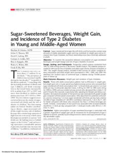 ORIGINAL CONTRIBUTION  Sugar-Sweetened Beverages, Weight Gain, and Incidence of Type 2 Diabetes in Young and Middle-Aged Women Matthias B. Schulze, DrPH