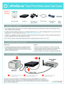 Cloud Print Edition Quick Start Guide WHAT’S INSIDE