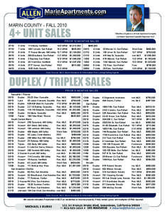 MARIN COUNTY - FALL[removed]+ UNIT SALES “Whether a Duplex or a 30-Unit Apartment Complex, Let Marin’s Apartment Specialist Represent You!”