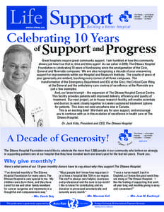 Life Support WINTER-SPRING 2010 Building a Better Hospital  Celebrating 10 Years
