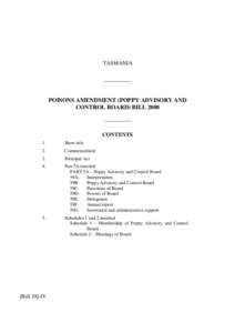 TASMANIA __________ POISONS AMENDMENT (POPPY ADVISORY AND CONTROL BOARD) BILL 2008 __________