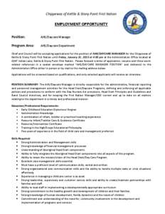 Chippewas of Kettle & Stony Point First Nation  EMPLOYMENT OPPORTUNITY Position:  AHS/Daycare Manager