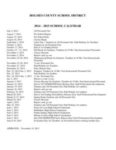 HOLMES COUNTY SCHOOL DISTRICT 2014 – 2015 SCHOOL CALENDAR July 4, 2014