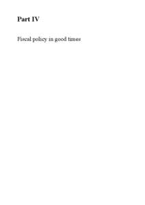 Part IV Fiscal policy in good times 170  Summary