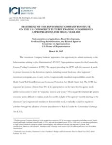 ICI statement FY 2013 CFTC Appropriation (final)