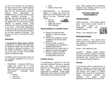 A Noncommunity public water supply, otherwise known as a Type II water supply, serves any NONRESIDENTIAL facility that provides water for drinking or domestic purposes to 25 OR MORE PERSONS AT LEAST 60 DAYS OUT OF THE YE