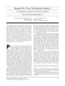 Should We Trust Web-Based Studies? A Comparative Analysis of Six Preconceptions About Internet Questionnaires Samuel D. Gosling and Simine Vazire Sanjay Srivastava Oliver P. John